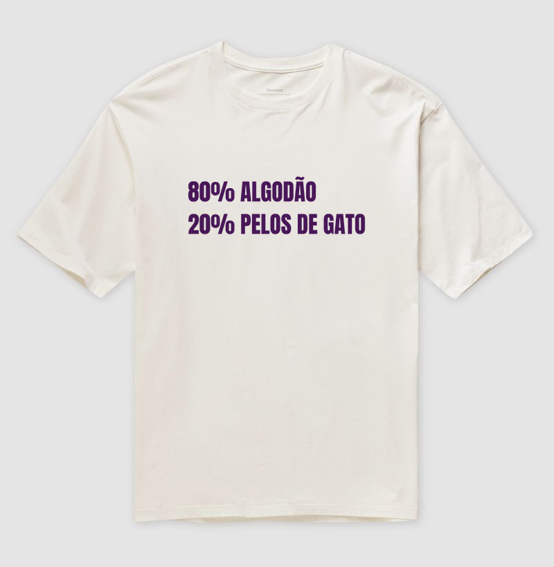 Oversized - 80% algodão 20% pelos de gato