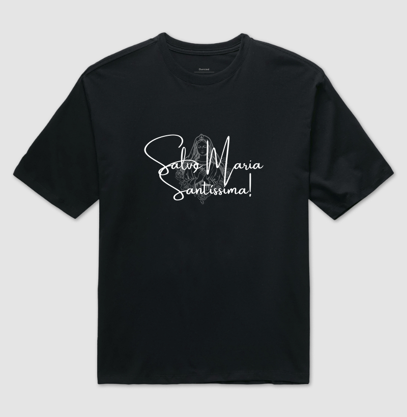 Salve Maria Santíssima!