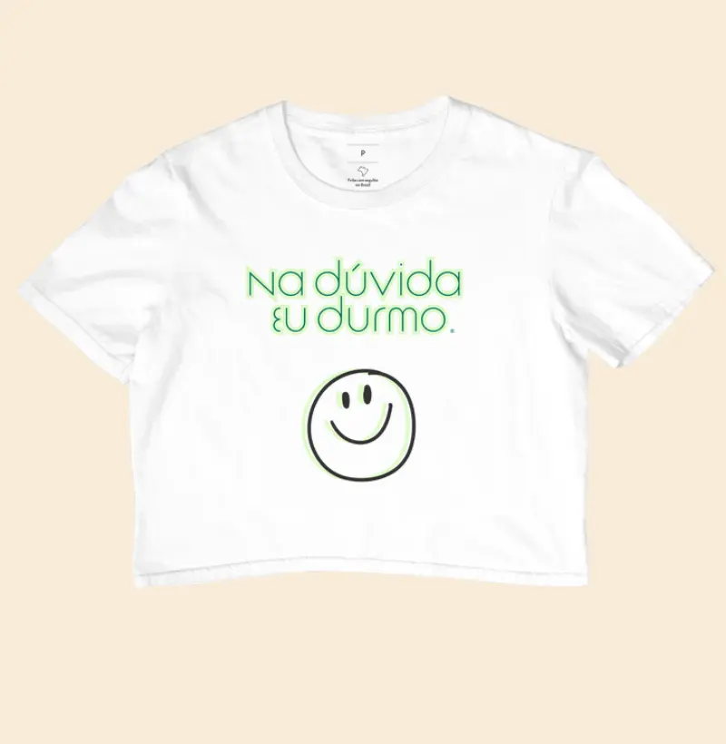 Cropped Na dúvida eu durmo