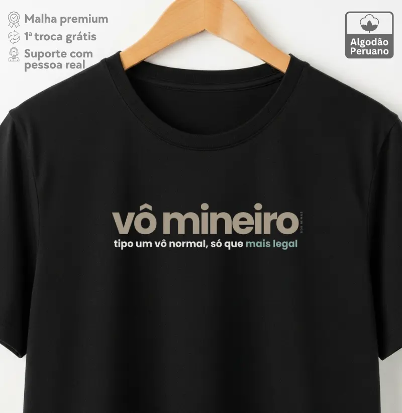 Vô Mineiro - 100% Algodão Peruano