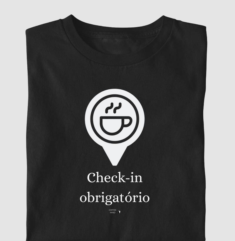 Café, Check-in Obrigatório