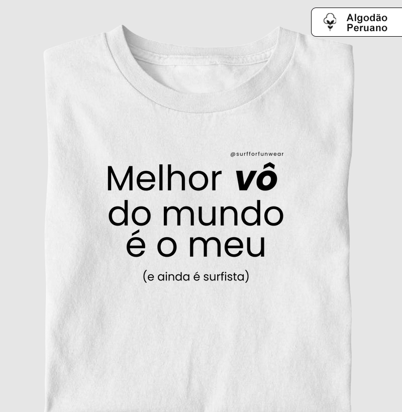 O melhor vô do mundo é o meu