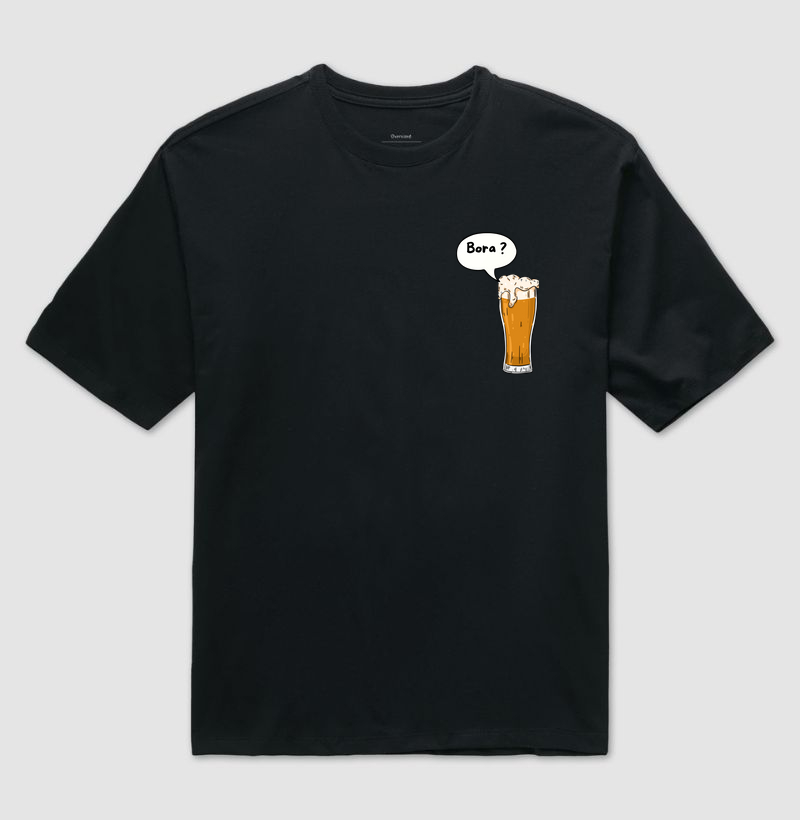 Camiseta Oversized - cerveja bora 