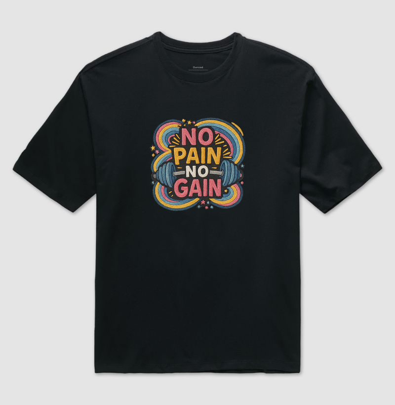 No Pain No Gain