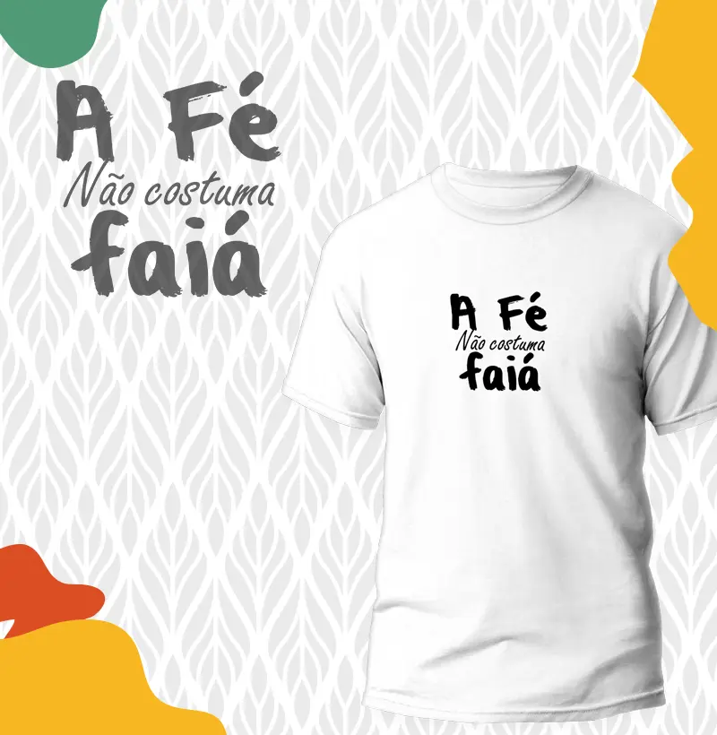 A fé não costuma faiá