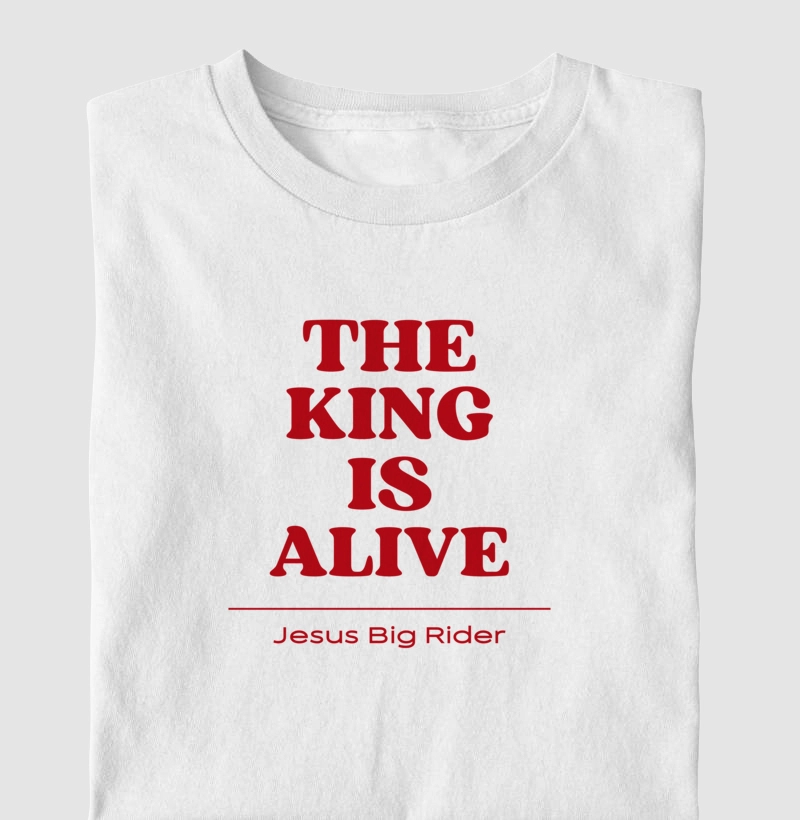 THE KING IS ALIVE