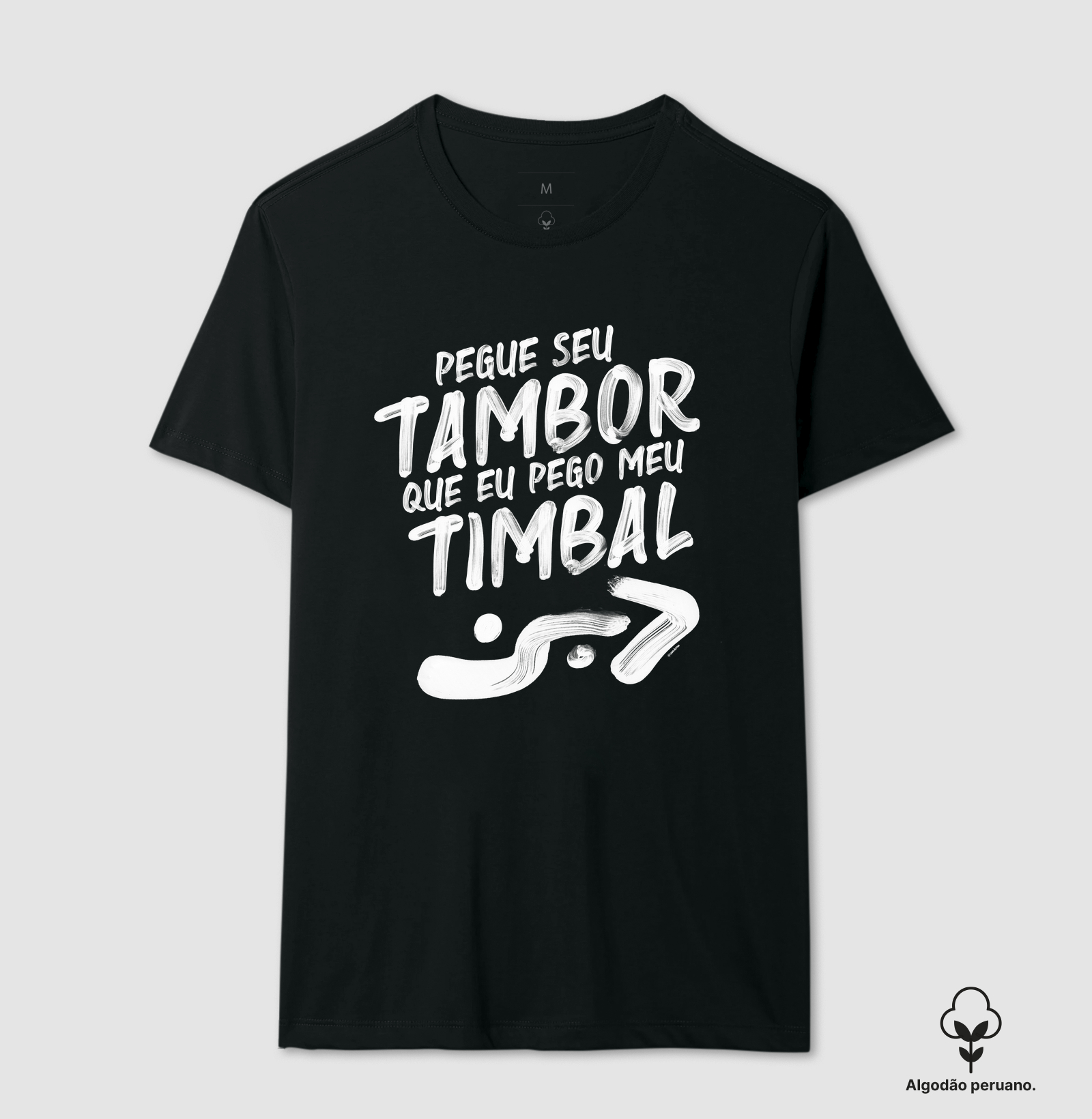 Camiseta Algodão Peruano - Axé - Tambor e Timbal