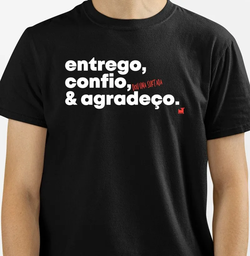 Entrego, confio, [dou uma surtada] e agradeço