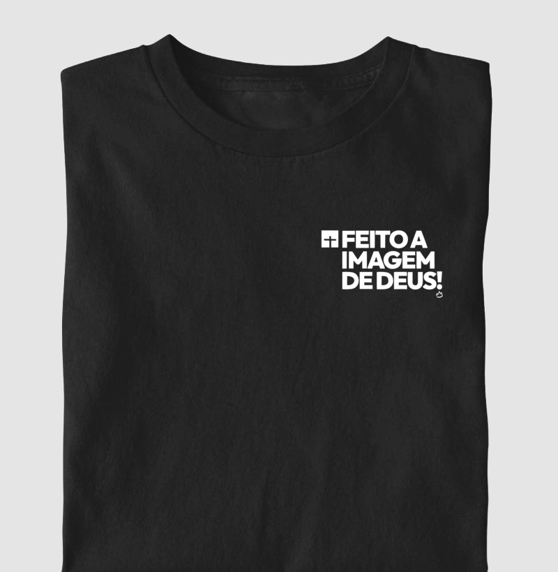 CAMISETA FEITO A IMAGEM