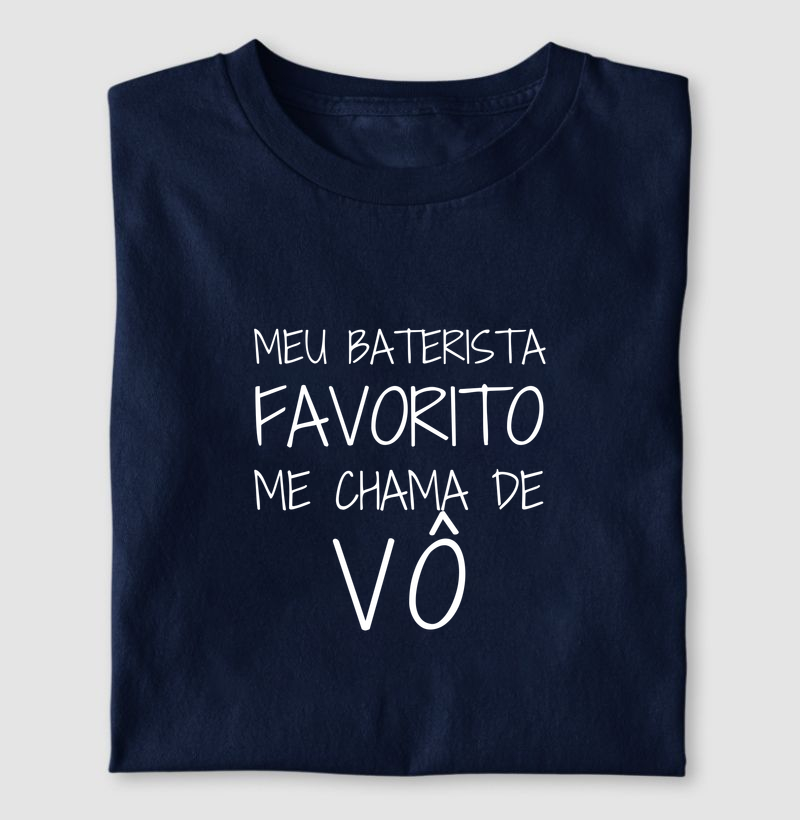 Meu Baterista Favorito Me Chama de Vô