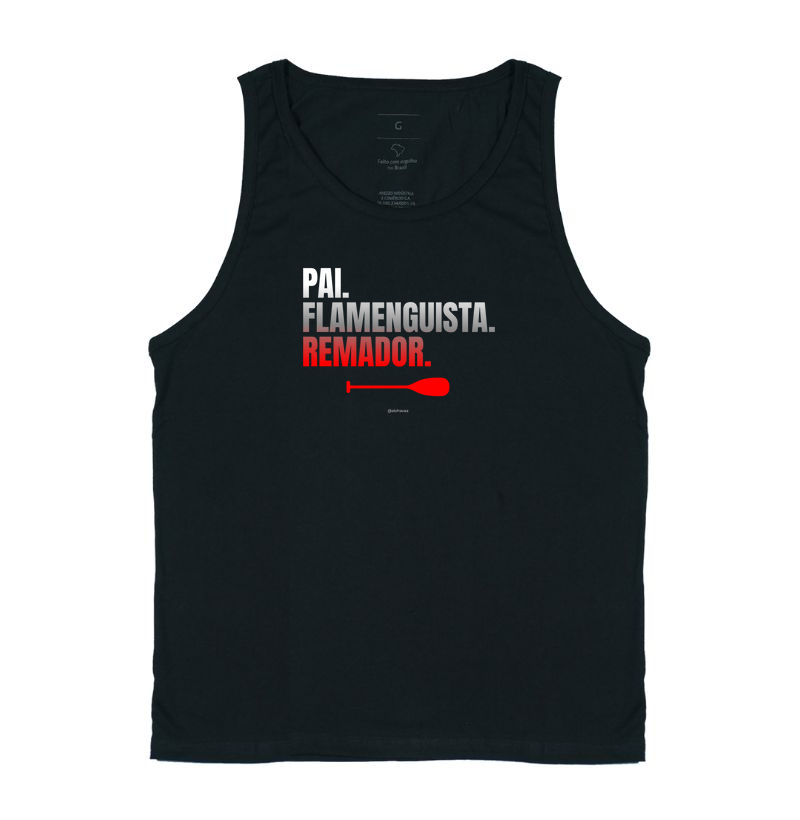 Pai. Flamenguista. Remador.