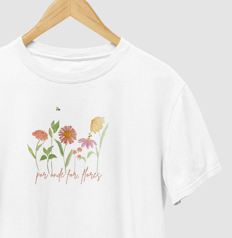 por onde for, flores