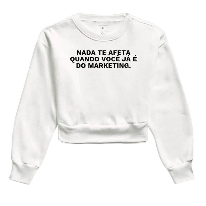 Nada te afeta quando você já é do marketing