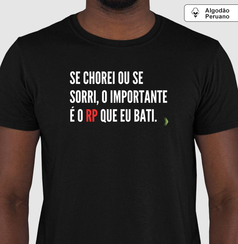 Se chorei ou se sorri, o importante é o RP que eu bati.