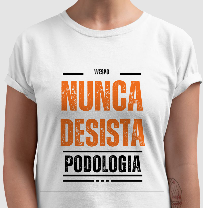 Nunca desista POdologia