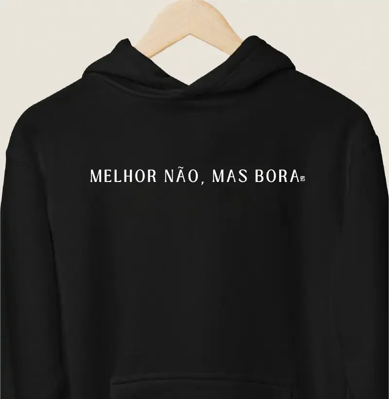 Hoodie Moletom É só falar bora que eu boro