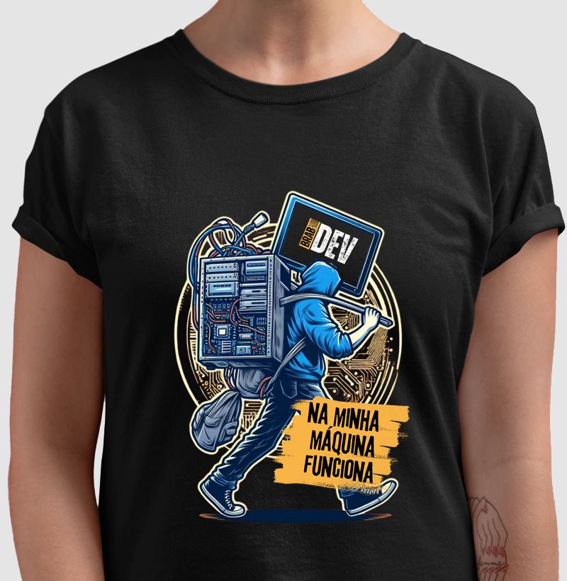 CAMISA MINHA MÁQUINA FUNCIONA 2