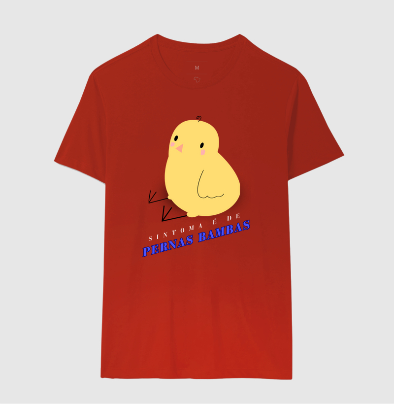 Camiseta Estampada Pintinho: Sintoma é de Pernas Bambas - Estampa Exclusiva para Criadores e simpatisantes da raça de galinhas Índio Gigante.