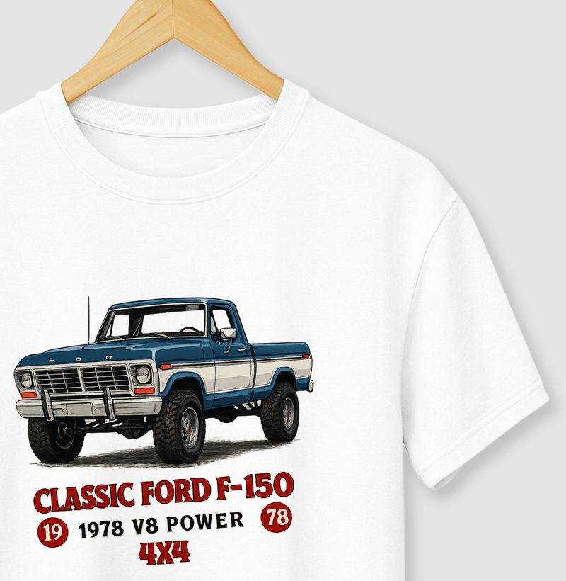 Camiseta Classic Ford F-150 1978 V8 4x4 – American Truck