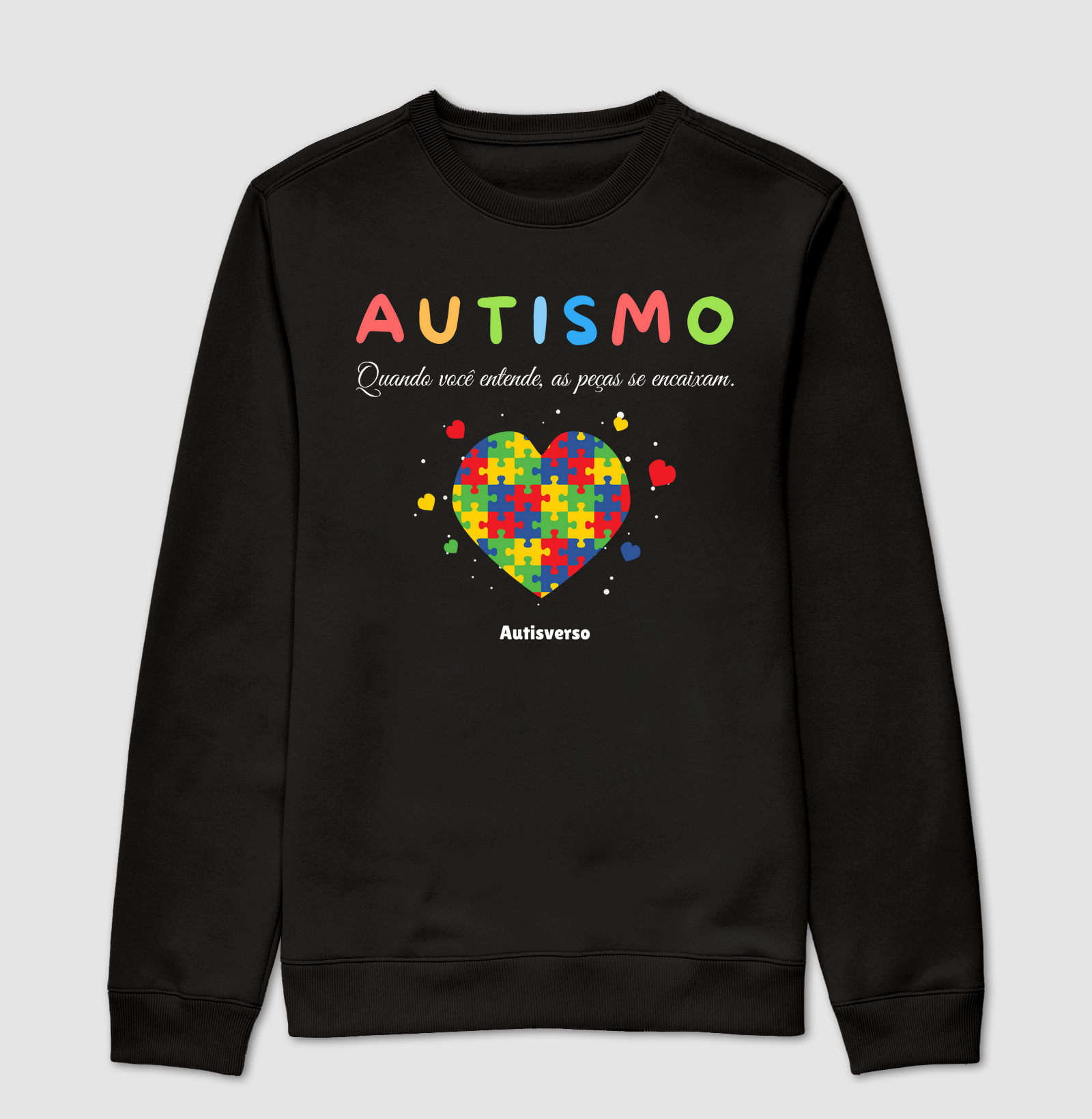 Moletom Autismo Quando você entende...