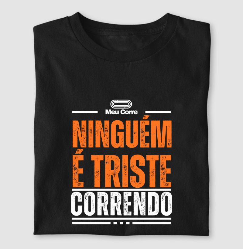 NINGUÉM É TRISTE CORRENDO
