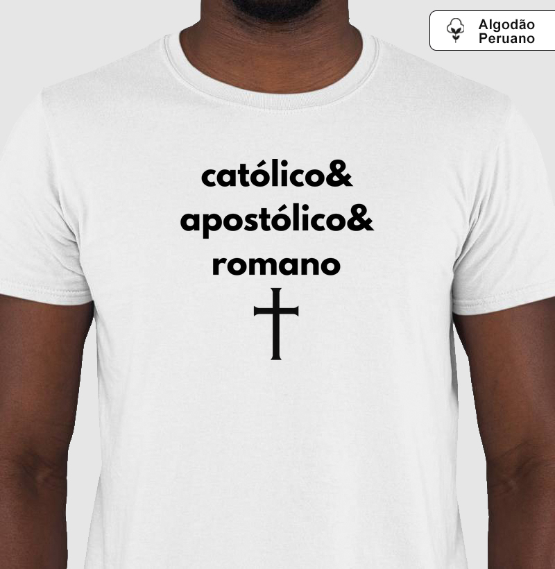 Católico & Apostólico & Romano