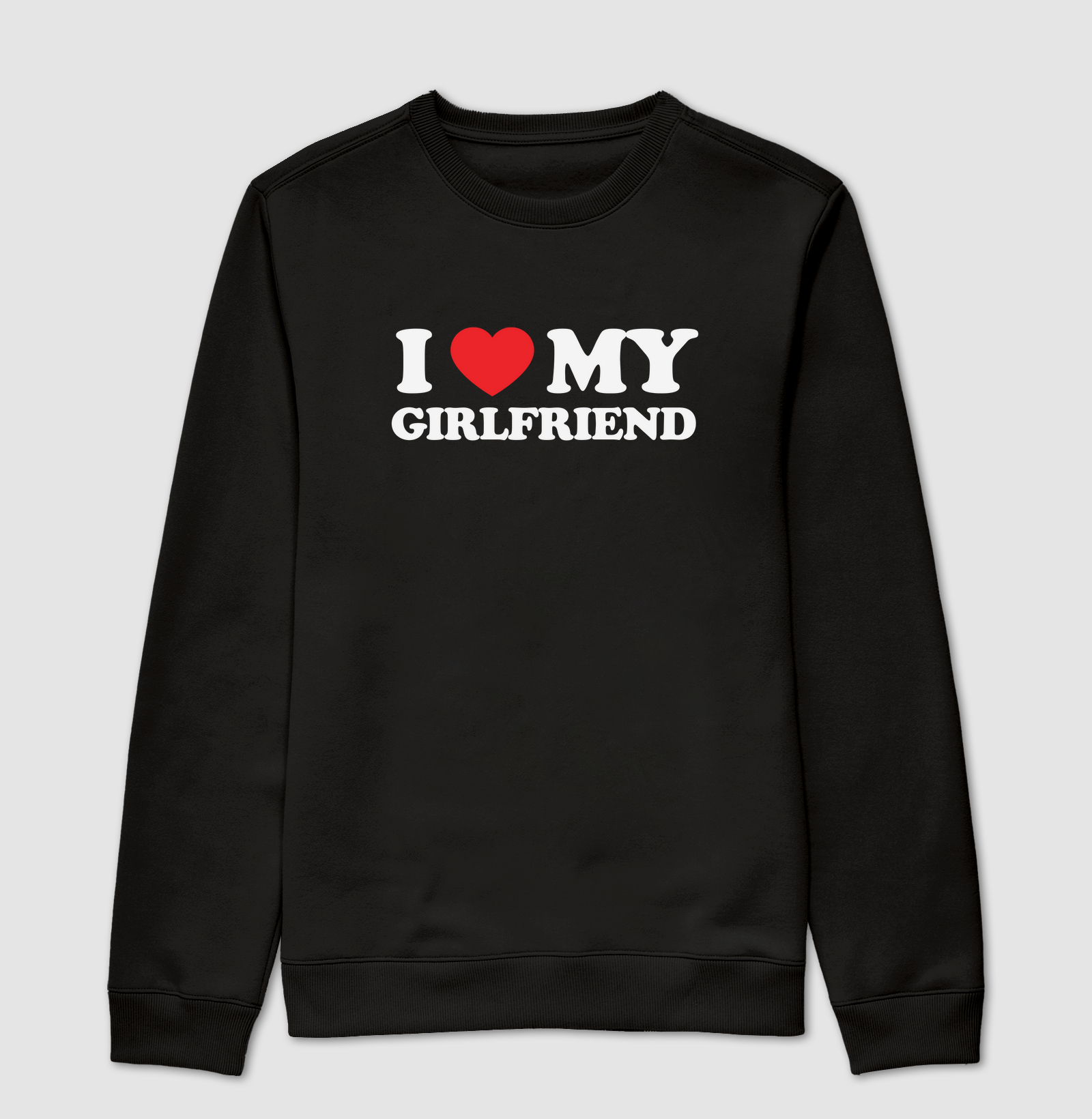 I love my girlfriend