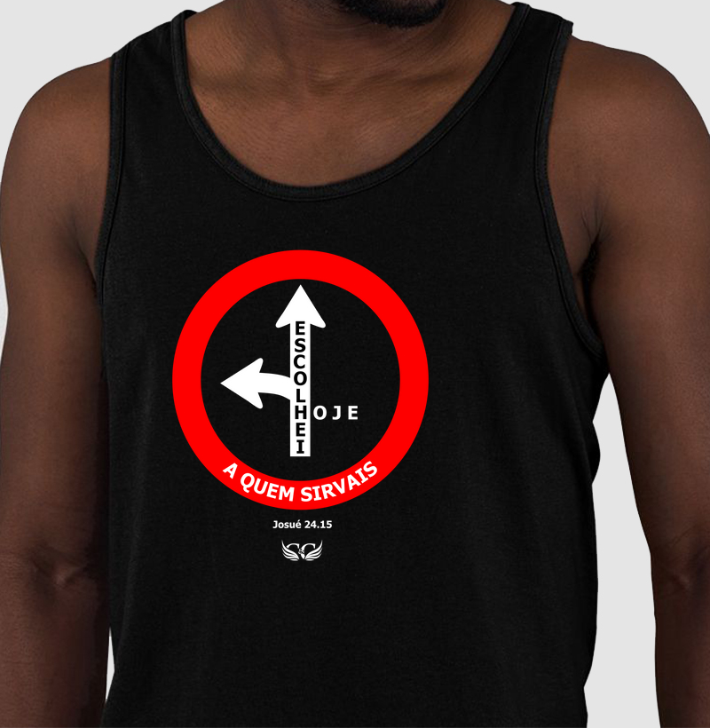 Camiseta Personalizada Escolhei hoje a quem sirvais. Josué 24.15