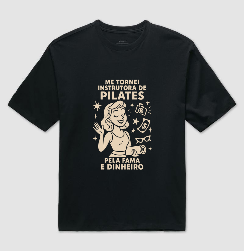 Me tornei instrutora de pilates pela fama e dinheiro.