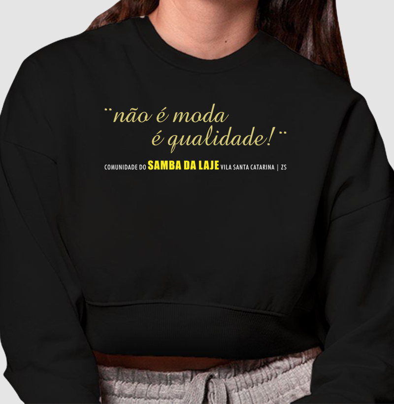 Não é Moda é Qualidade! (SDL)