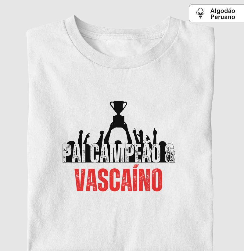 Pai campeão e vascaíno