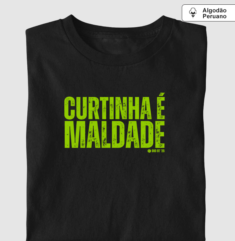 Curtinha É Maldade