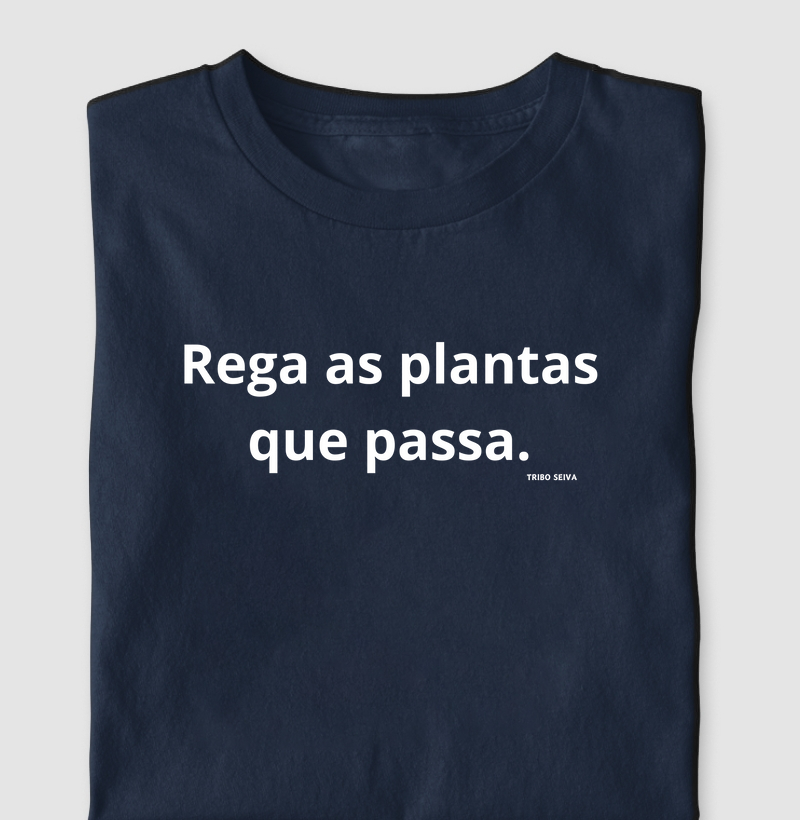 Rega as Plantas Que Passa