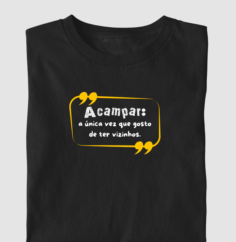 Acampar a única vez que gosto de ter vizinhos