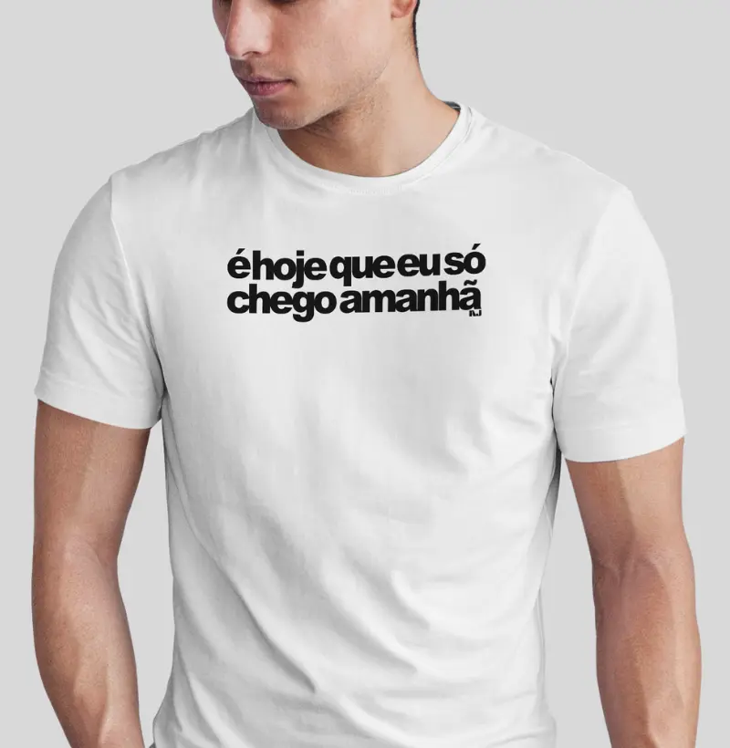 É Hoje Que eu só Chego Amanhã