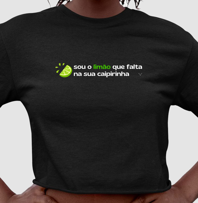 cropped coleção carnaval - sou o limão que falta na sua caipirinha