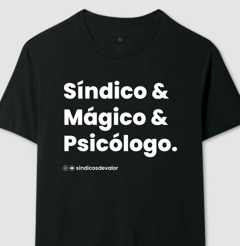 Camiseta Masculina | Síndico, Mágico e Psicólogo