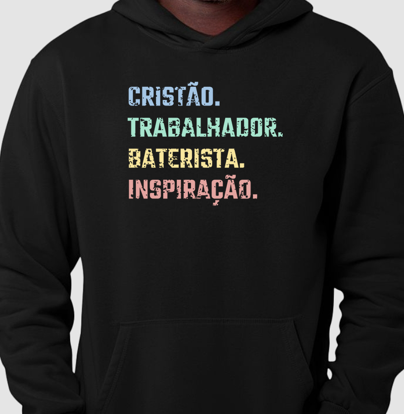 Camisa "Cristão, trabalhador, baterista, inspiração"