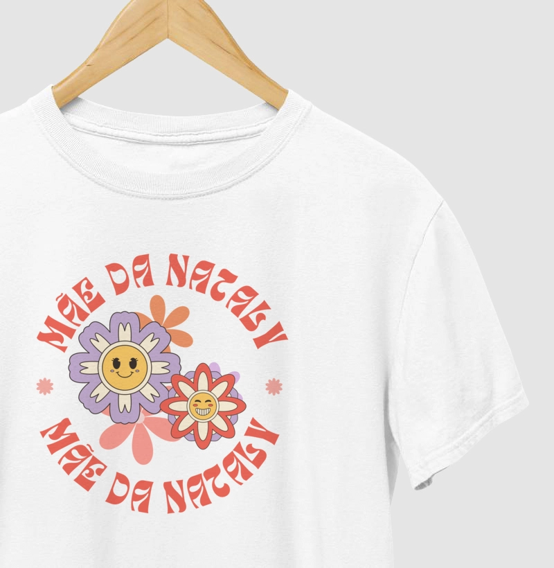 Camiseta Mãe da Nataly