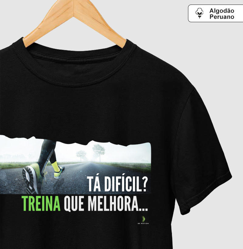 Ta difícil? Treina que melhora!