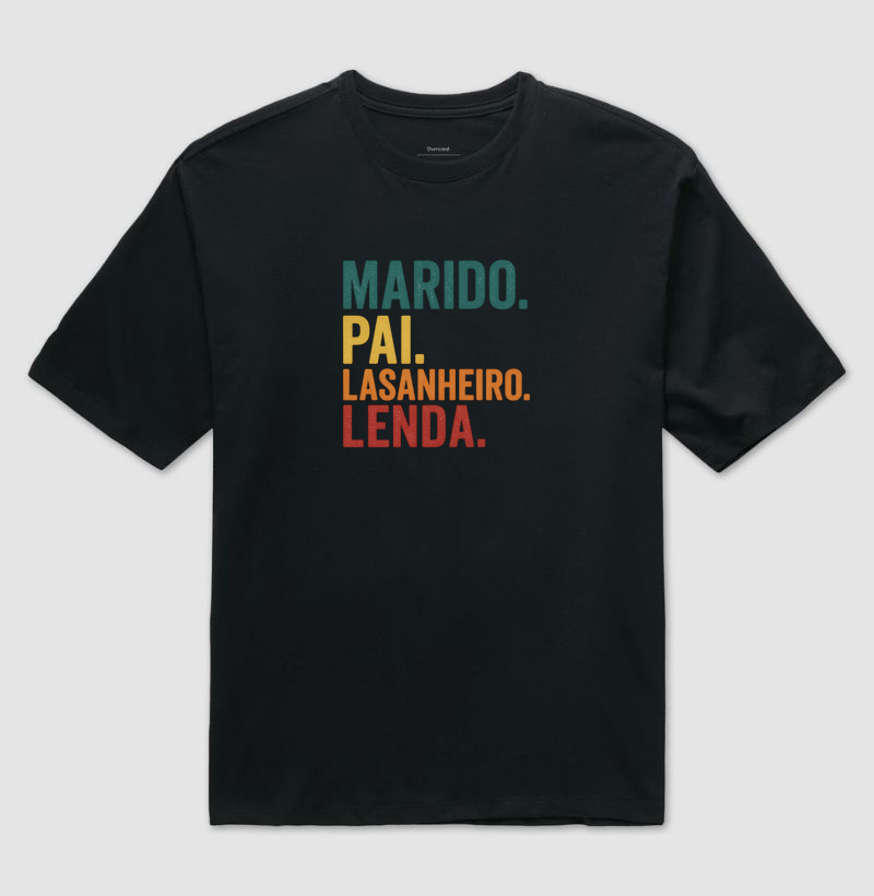 Marido, Pai, Lasanheiro, Lenda