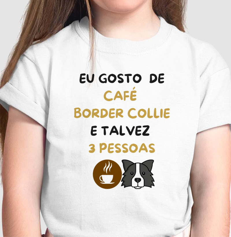 Eu gosto de café, border collie e talvez 3 pessoas