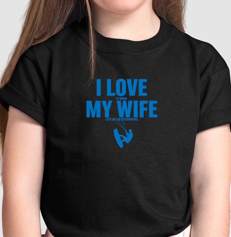I LOVE MY WIFE