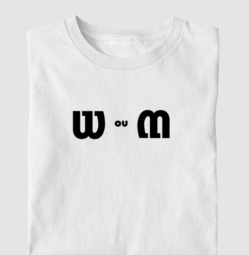 W OU M ?