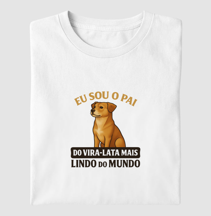 Pai do Vira-Lata Mais Lindo do Mundo
