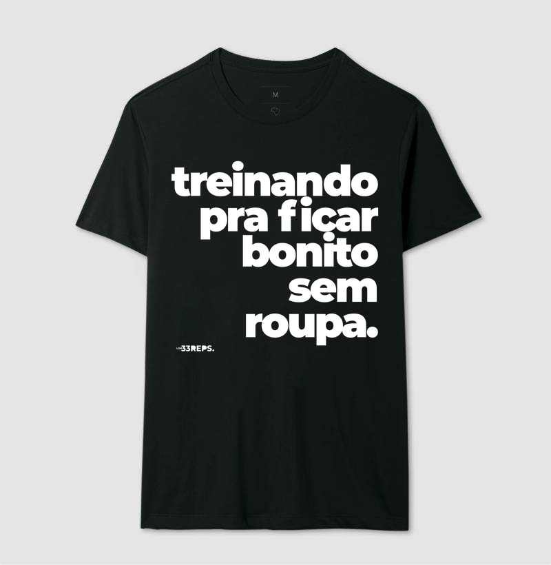 Treinando pra ficar bem sem roupa