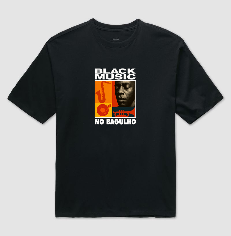 Camiseta Black Music no Bagulho