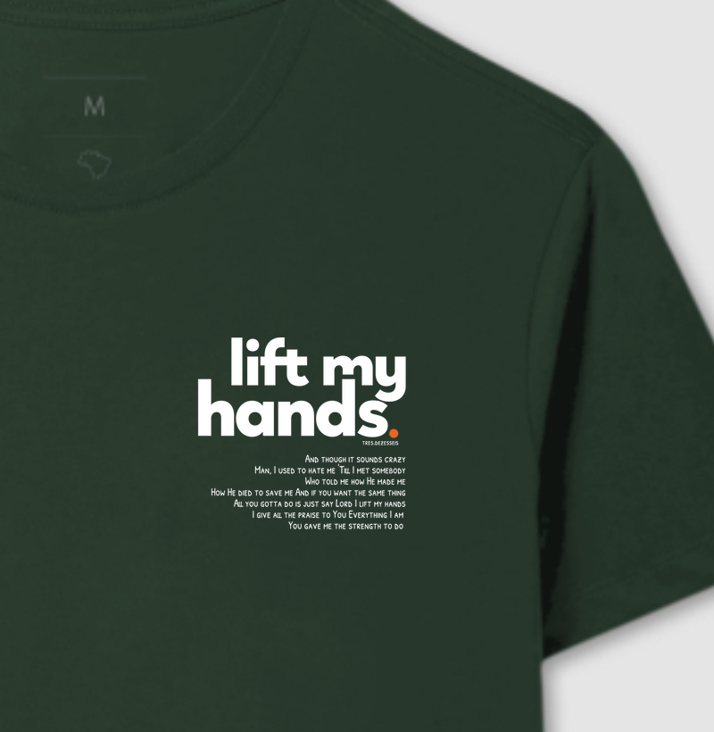 Lift my hands