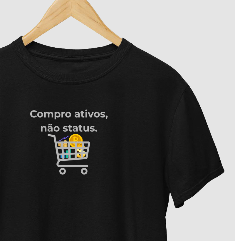 Camiseta Compro Ativos, Não Status - Dark