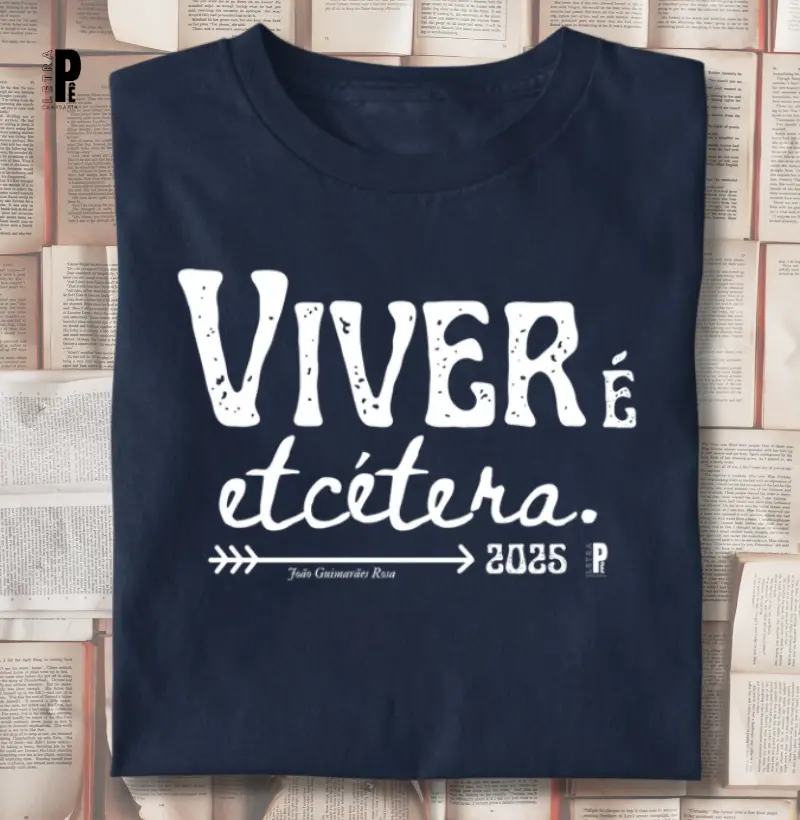 Viver é etcétera - João Guimarães Rosa
